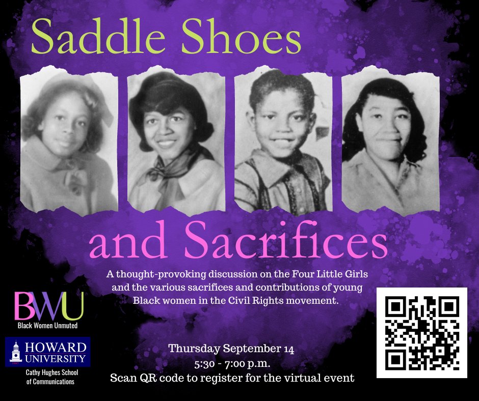 BWU and <a href="/howarduchsoc/">Cathy Hughes School of Communications</a> are teaming up for “Saddle Shoes and Sacrifices,” Thursday 9/14 at 5:30 ET. This virtual panel discussion centers the Four Little Girls and the various sacrifices &amp; contributions of young Black women in the Civil Rights movement. 
💻howard.zoom.us/meeting/regist…
