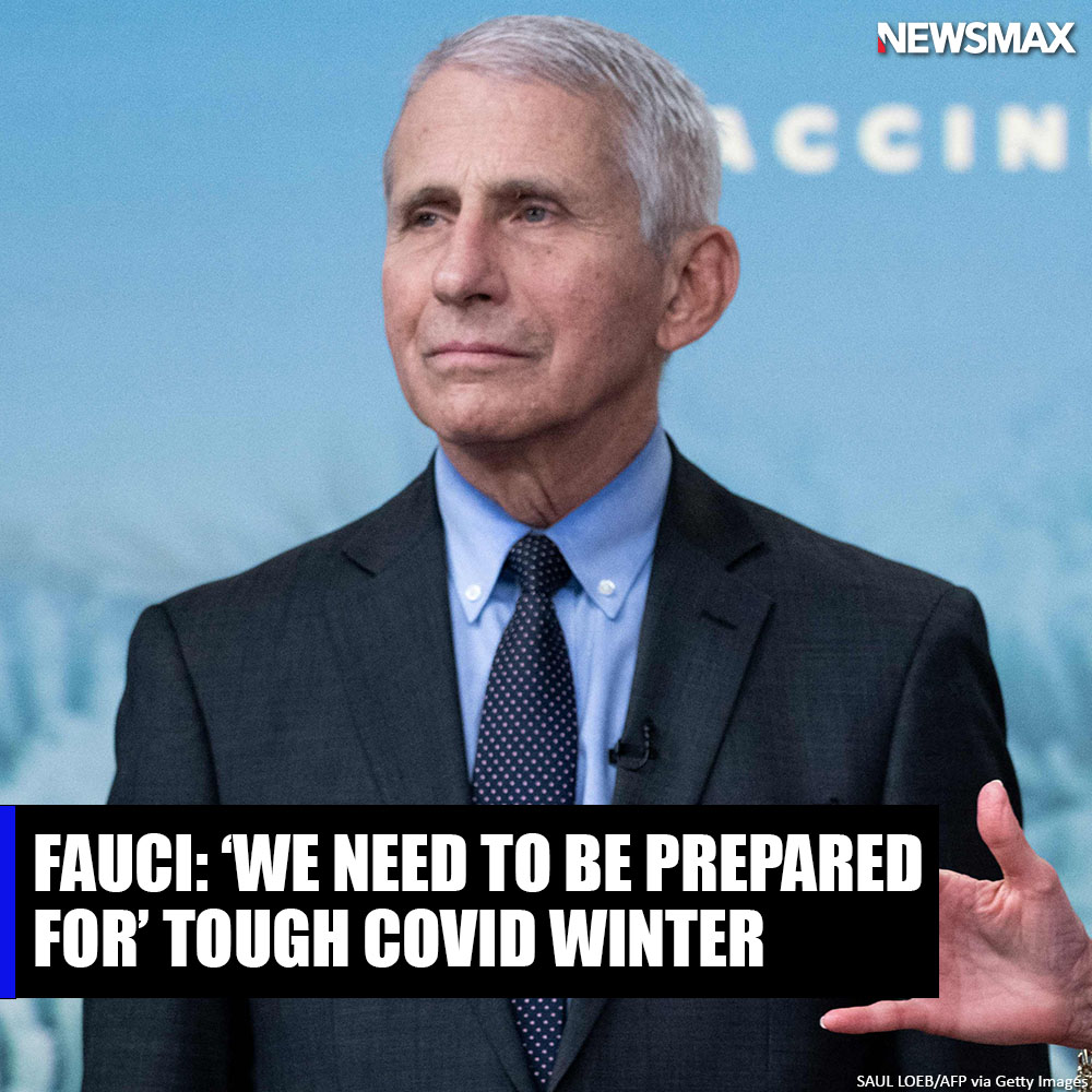 NEWSMAX's tweet photo. Dr. Anthony Fauci said on Sunday that experts are not expecting hospitalizations and death to match numbers from the pandemic, but Americans need to be prepared to deal with a tough COVID winter. https://t.co/JjmqgromKj