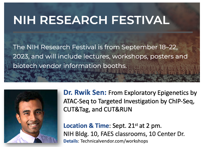 activemotif's tweet photo. The #NIH Research Festival is happening soon! 
Lectures, workshops, posters and vendor exhibits! 

Active Motif scientist Rwik Sen, Ph.D. will present key #epigenetic methods: ATAC-Seq, ChIP-Seq, CUT&amp;Tag and CUT&amp;RUN

Register for the event  ➡ https://t.co/C92bINSQzt https://t.co/aSOecdYERe