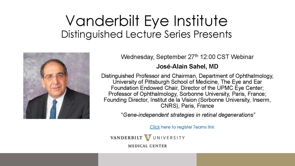 Join us for the first 2023-2024 Vanderbilt Eye Institute Distinguished Lecture by Dr. Jose Sahel. #GeneTherapy #InheritedRetinalDegenerations #clinicaltrials events.teams.microsoft.com/event/d7900f92…