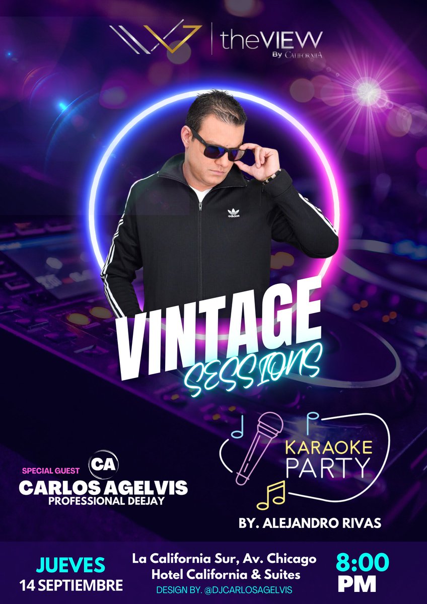 The View el rooftop que lo tiene todo y sus noches Vintage Sessions presentan en exclusiva con la mejor música de todos los tiempos a DJ Carlos Agelvis además del Karaoke Party con la animación del MC Alejandro Rivas este jueves 14 de Septiembre 8:00 pm Hotel California &amp; Suites.
