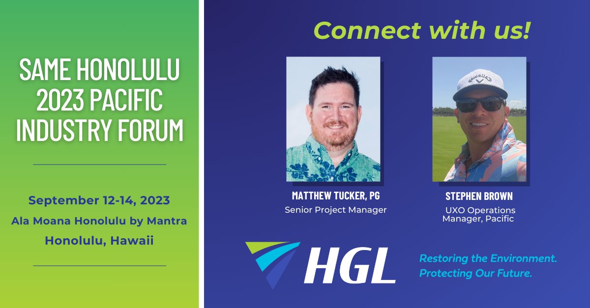 HydroGeoLogic's tweet image. Connect with Us! Matthew Tucker, P.G., and Stephen Brown from HGL are attending the SAME Honolulu 2023 Pacific Industry Forum at the Ala Moana Honolulu by Mantra from September 12-14. See you there.