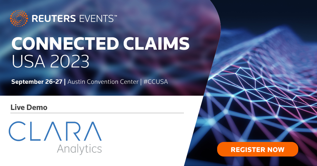 claraanalytics's tweet image. The world’s largest claims event is here! Join us and 700+ claims leaders at Reuters Events: Connected Claims USA 2023 (Sept 26-27, Austin) to enhance customer service, build partnerships and create claim strategies fit for the future! Visit: bit.ly/40lY4oj