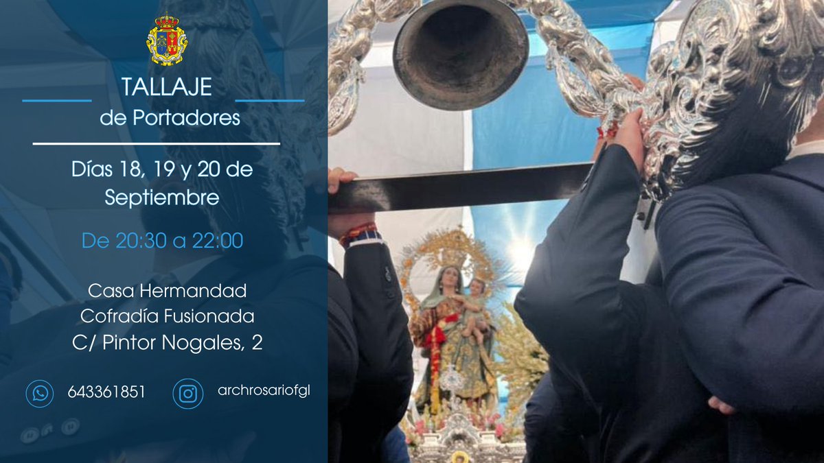 La semana que viene a partir del día 18 hasta el día 20 de Septiembre se abrirá el tallaje, para la salida de Ntra. Sra. del Rosario  el próximo 7 de Octubre.
Podéis contactar con la Archicofradía por WhatsApp o por nuestras redes sociales si no podéis asistir 

Os esperamos!!