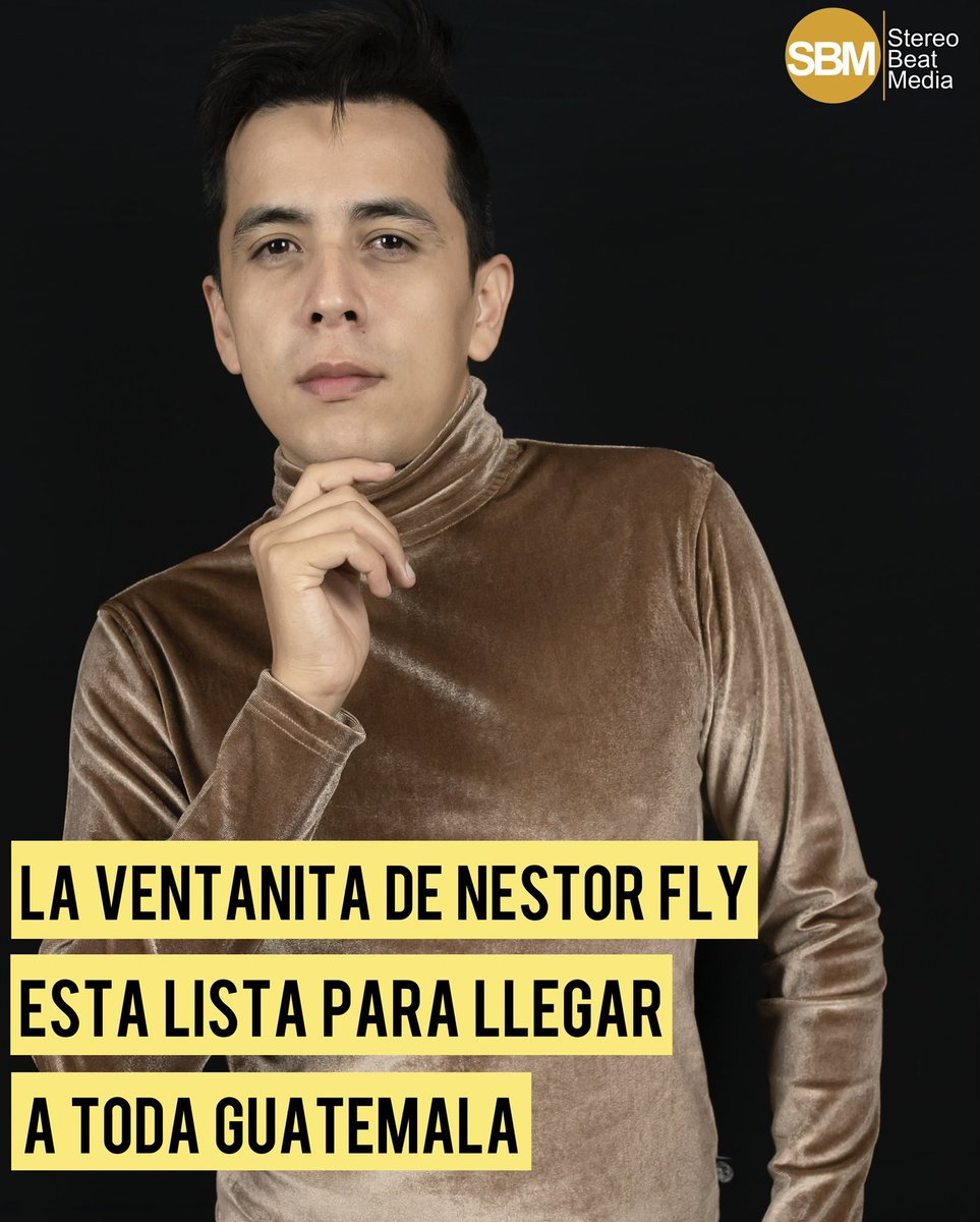 Este próximo lunes 18 gran lanzamiento en exclusiva para toda Guatemala #laventanita de Nestor Fly🇲🇽 disponible en las principales radios del país 👌🏻👏🏻🔥🔥🔥