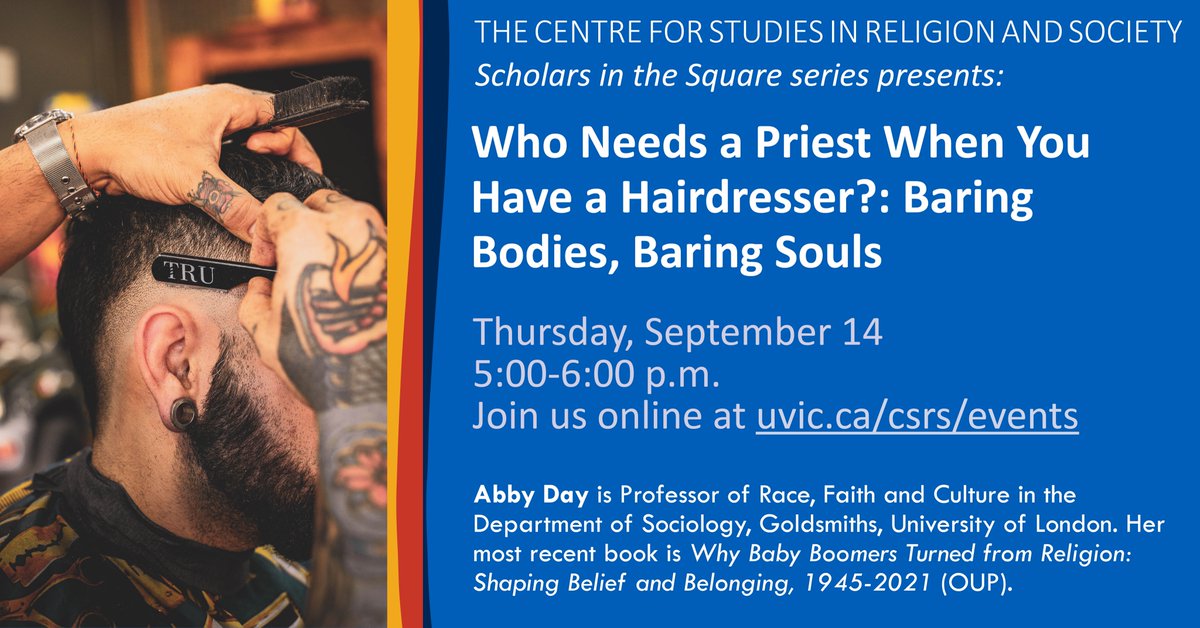 We're back at it at the CSRS & are proud to launch 'Scholars in the Square' (SITS), a more interactive lecture experience. Join us this week for the 1st SITS lecture by Abby Day 'Who Needs a Priest When You Have a Hairdresser?' More info & link at uvic.ca/csrs/events
