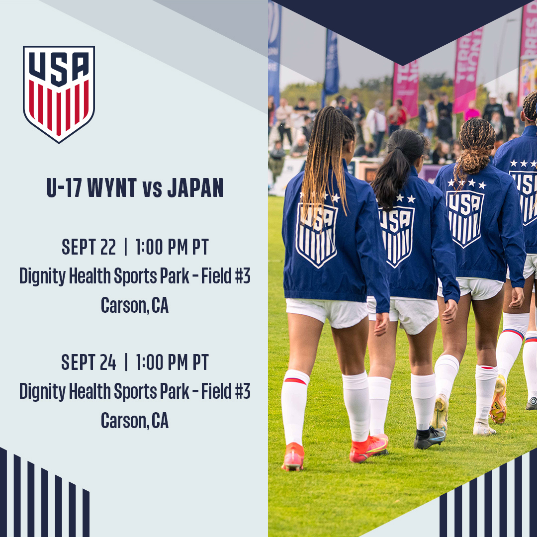 The #U17WYNT will face Japan U-17 WNT Sept 22 and Sept 24 at Dignity Health Sports Park.

The games are open to the public and admission is free. Fans can park in Lot 10 at DHSP. Enter through Gate A off Avalon Blvd. and E. 184th Street. Fans must sit on the hill adjacent to