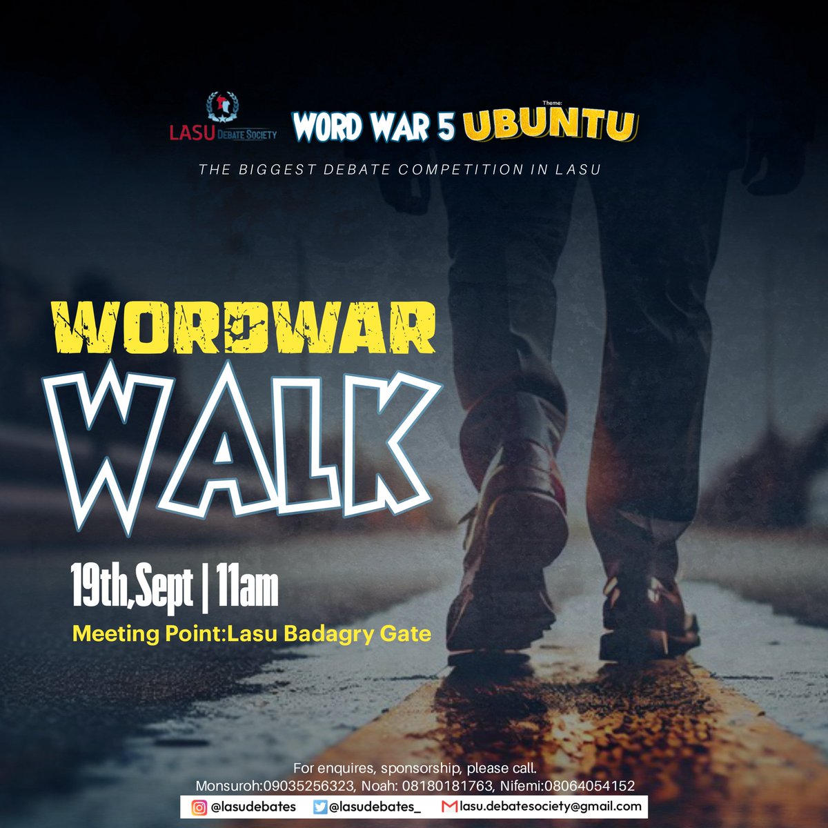 Lasudebates's tweet photo. Experience a new dimension  with the upcoming *WordWar Walk!*.

The LASU Debate Society cordially invites the entire LASU community to be a part of this exhilarating event.

📅 Date: September 19, 2023
🕚 Time: 11:00 AM
📍 Meeting Point: LASU Badagry Gate https://t.co/wfWFERKR2B