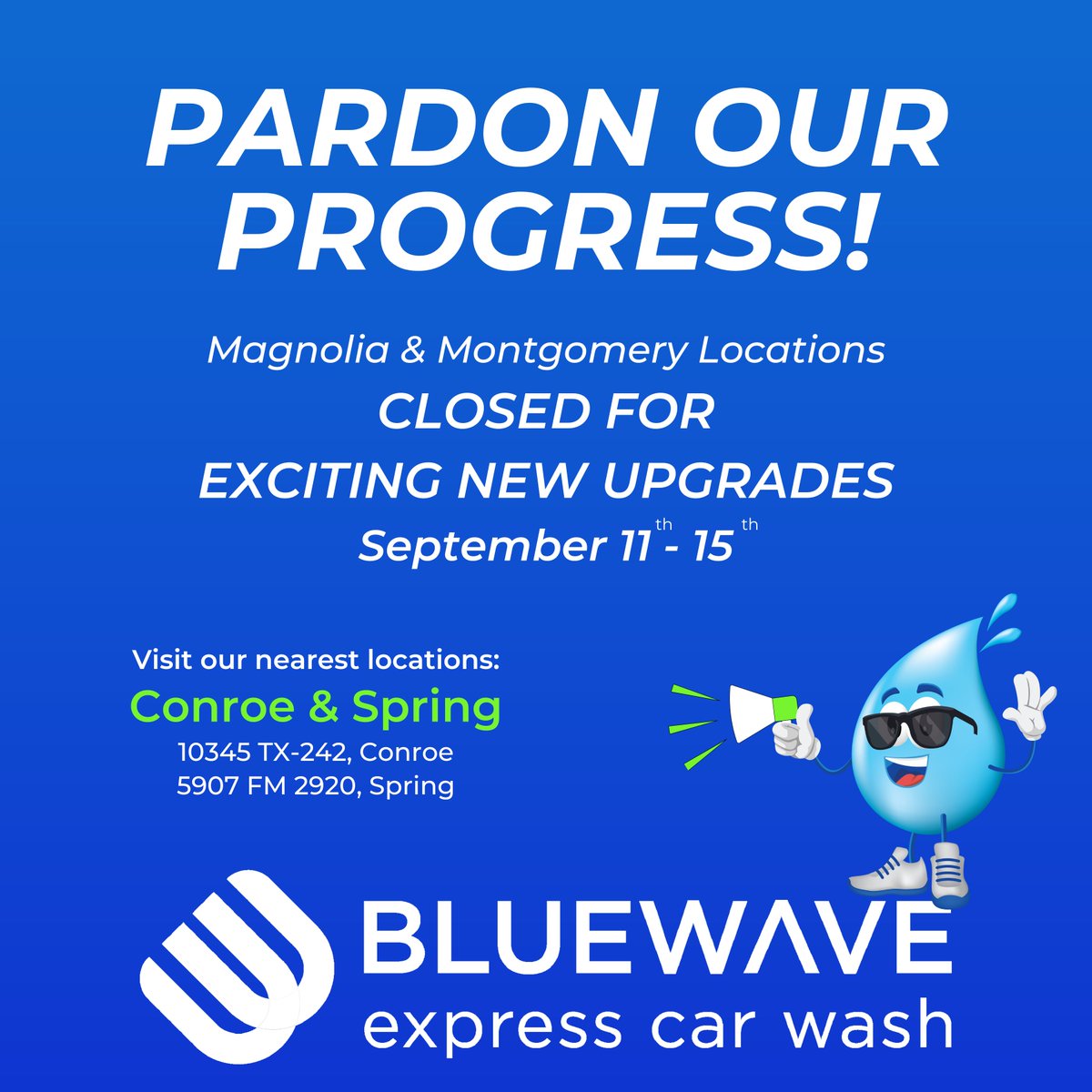 Our #MagnoliaTX and #MontgomeryTX locations will be closed this week for exciting new #upgrades!

Please visit one of our nearest #bluewaveexpress #carwash locations to continue washing without interruptions. 

Thank you for your patience and understanding!
