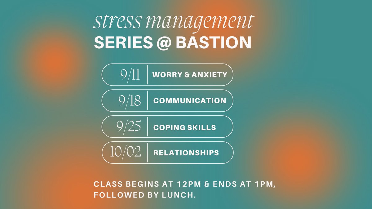 Join Bastion every Monday through October 2 for a free series on stress management. Each class focuses on a different area of stress management. Class begins at 12, followed by lunch. Visit our website: bit.ly/45HganA #StressManagement #veterans #freeclass #neworleans