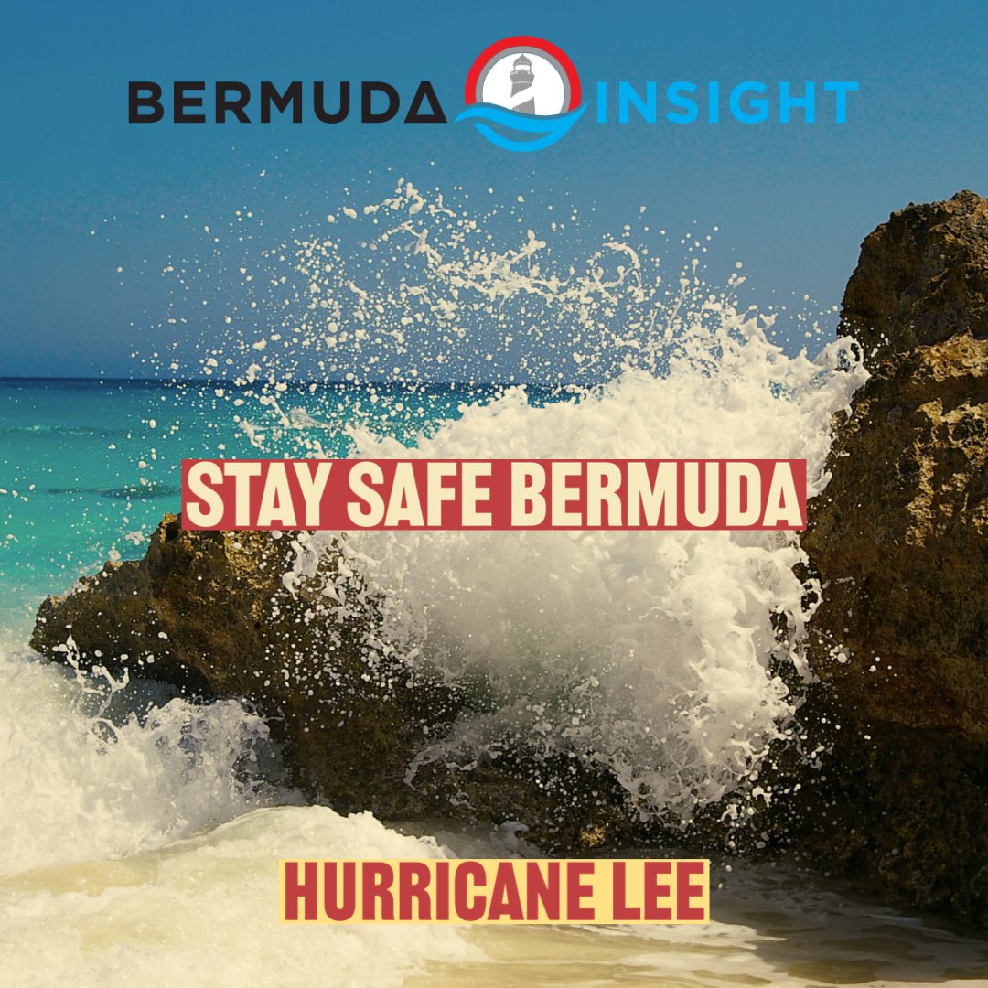 BermudaInsight's tweet photo. #StaySafe #Bermuda #BDAinsight #HurricaneLee #BermudaStrong 💪 https://t.co/RicN94cOCd