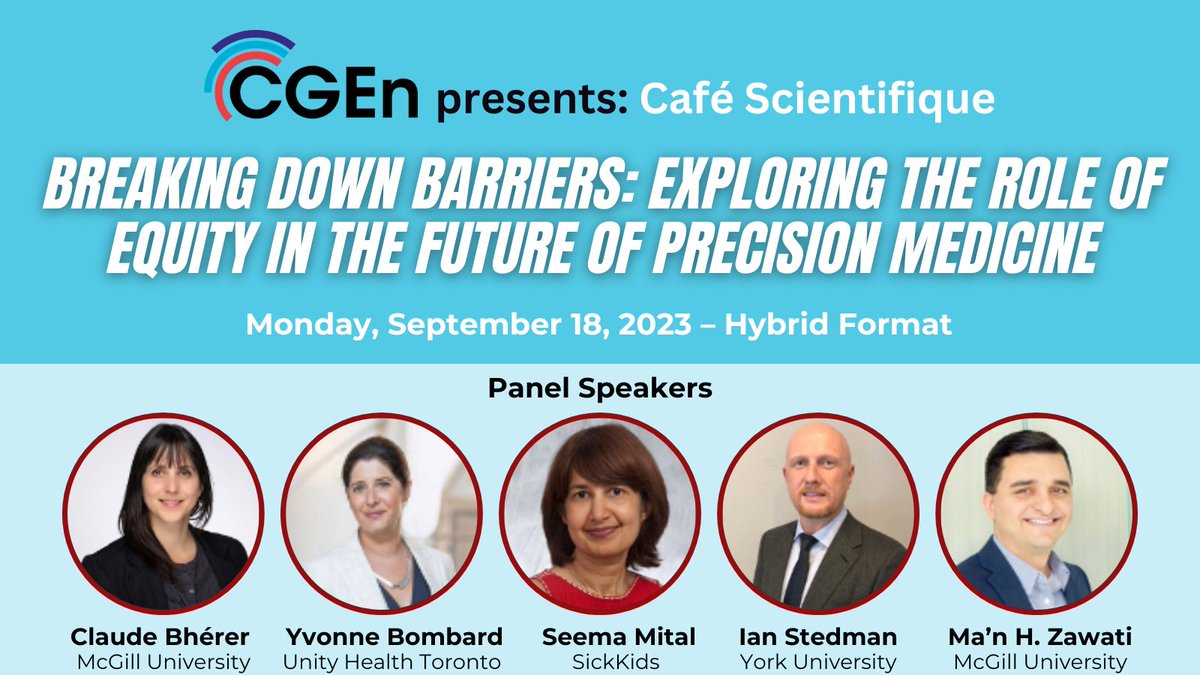 Don't miss out! Last chance to register for our upcoming Café Scientifique event: 'Breaking down barriers: Exploring the role of equity in the future of precision medicine' on Monday, Sept. 18, ft. health research experts &amp; moderated by <a href="/IStedman/">かな</a>. 
➡️ cgencafescientifique.eventbrite.ca