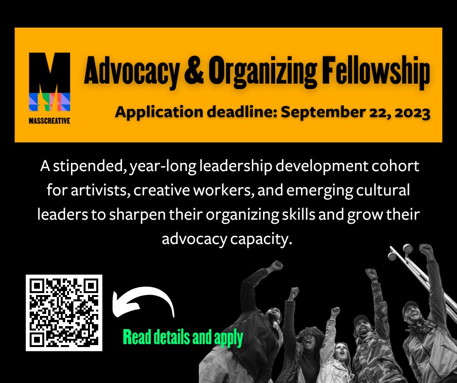 We're happy to announce that we're relaunching the MASSCreative Advocacy &amp; Organizing Fellowship! This is a stipended year-long leadership development cohort for artivists, creative workers, &amp; emerging cultural leaders.