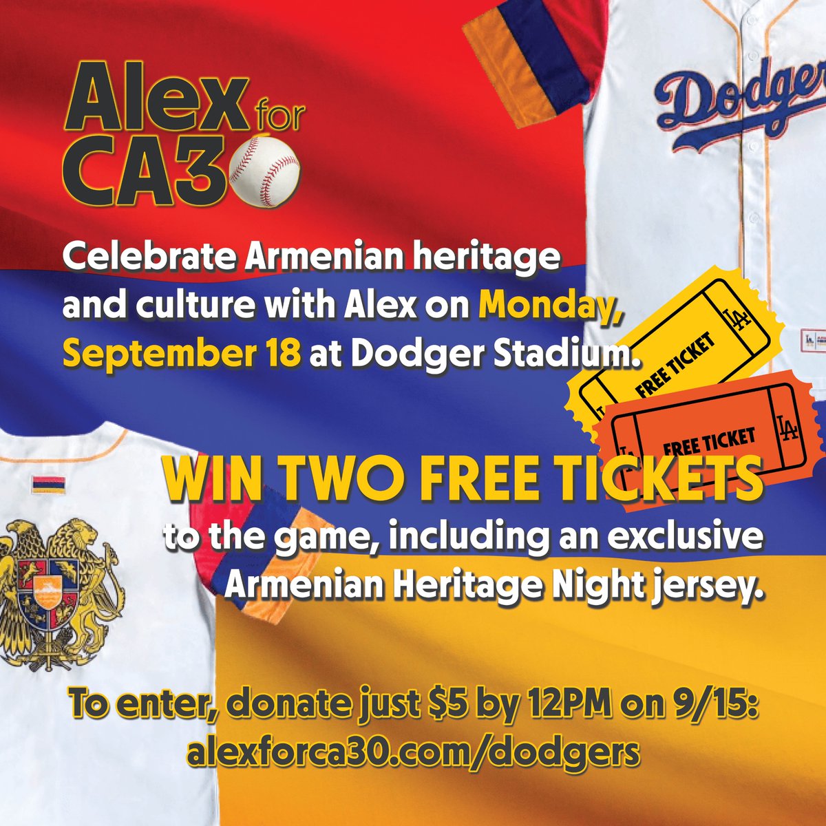 AlexBalekian's tweet photo. 🔥GIVEAWAY ALERT🔥WIN TWO FREE TICKETS to Armenian Heritage Night at Dodger Stadium.
Donate just $5 by 12 PM on Friday, Sept 15, for your chance to win! Head to https://t.co/vns2E780PM.
#AlexForCA30 #DrAlexForCongress #AlexBalekianForCongress https://t.co/QicTbH32c4