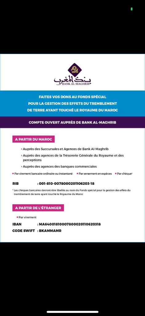 RHoujami's tweet photo. Le Royaume du Maroc sous l'impulsion du Roi se mobilise et lance une collecte de fonds pour aider les victimes du séisme.
Les dons à l'intérieur du maroc peuvent être effectués via le RIB.
Les dons à partir de l'étranger peuvent être effectués via l' IBAN.
#EarthquakeInMorocco https://t.co/6XOCwaxZ9R