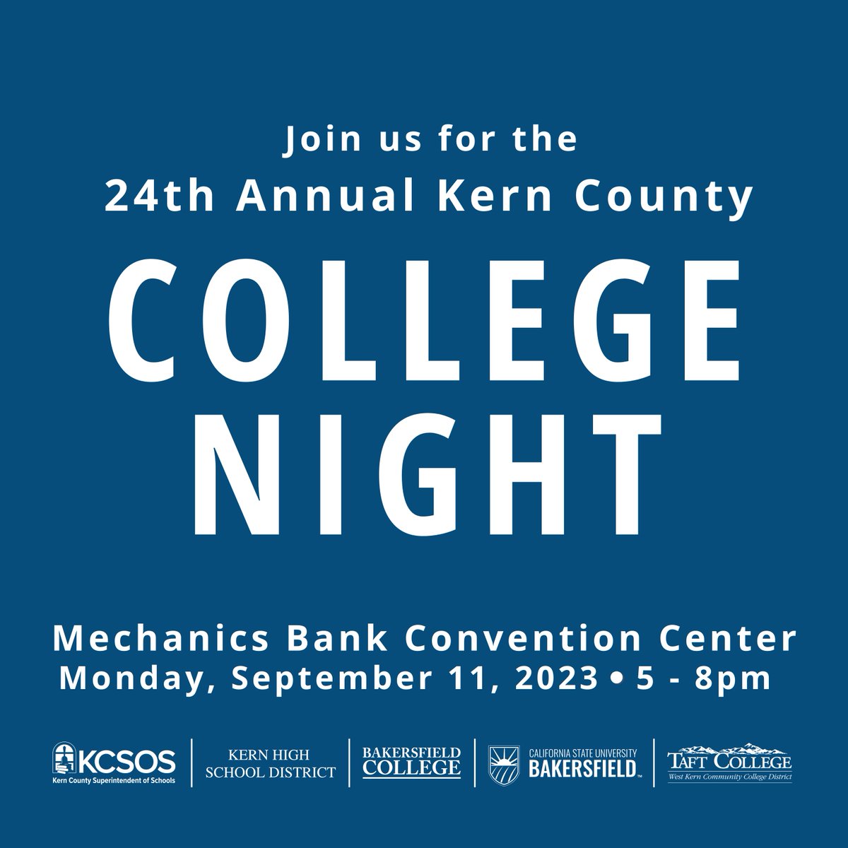 Kern County College Night is TONIGHT! All students and parents are welcome to come by Mechanics Bank Arena from 5 p.m. to 8 p.m. Dozens of colleges and universities will be in attendance - don’t miss out.