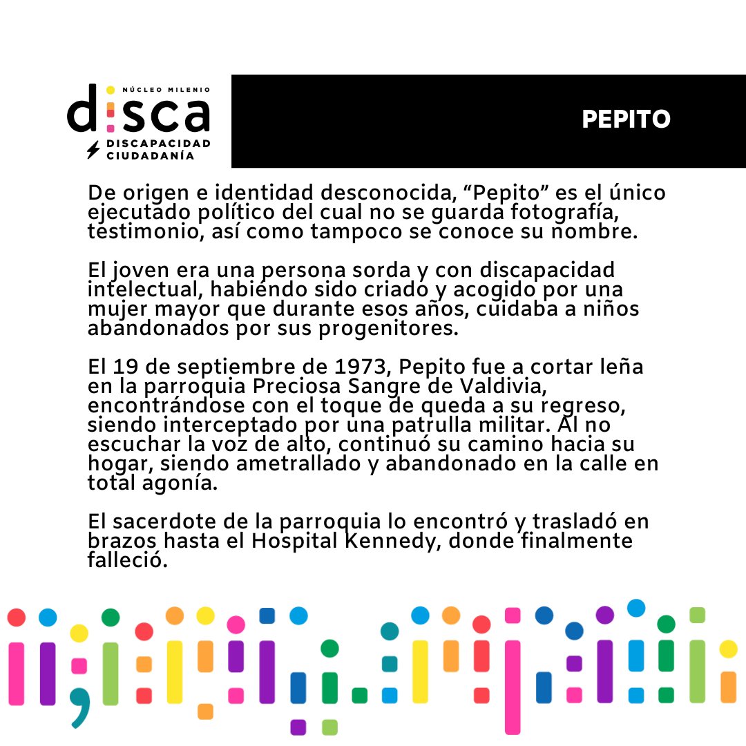 El primer caso que encontramos es el de #Pepito #EjecutadoPolitico de #Valdivia. Persona sorda con discapacidad intelectual de 28 años, de quién no se guarda su nombre de pila. 

 #Discapacidad #Dictadura #GolpeDeEstado #Pepito #ParroquiaPreciosaSangre