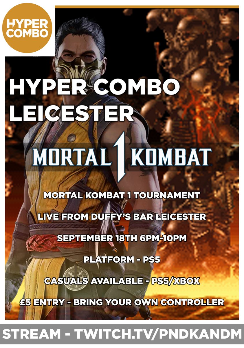 Hyper Combo Leicester (@hcleicester) on Twitter photo Our first ever Mortal Kombat 1 Tournament is coming up!
Join us at <a href="/duffys_bar/">Duffys Bar</a> this coming September 18th to get involved, looking forward to ushering in this new era of competitive MK! Our first ever Mortal Kombat 1 Tournament is coming up!
Join us at <a href="/duffys_bar/">Duffys Bar</a> this coming September 18th to get involved, looking forward to ushering in this new era of competitive MK!