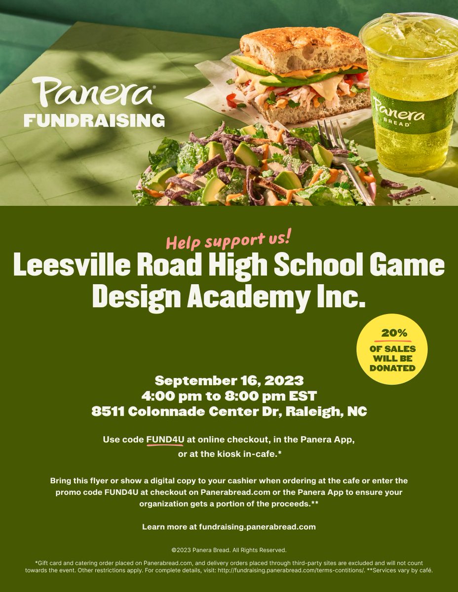 Support Leesville Road High School’s Game Design Academy on Saturday, September 16th from 4-8 p.m. at 8511 Colonnade Center Drive, Raleigh order any time online using code FUND4U or by showing this flyer to the cashier when you order in person.