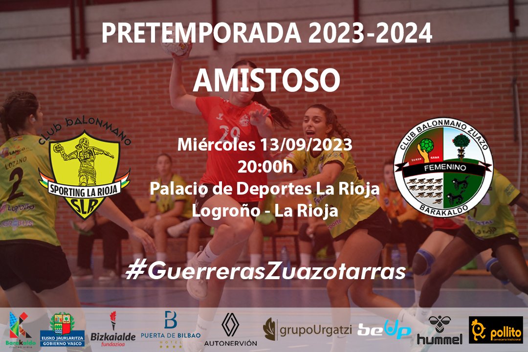 🏆 PRETEMPORADA 2023-24
🤾‍♀️ Amistoso
📌  Palacio de Deportes La Rioja
📅  Asteazkena / Miércoles ⏰ 20:00h
🆚️ @SportingLR - <a href="/CbmZuazo/">Club Balonmano Zuazo</a>
🎙 Nuestras #GuerrerasZuazotarras viajan a Logroño para el segundo amistoso ante el cuadro riojano! #AupaNeskak 👏
📸 <a href="/andoni_gonzalez/">Andoni Gonzalez</a>
#ZuazoGara