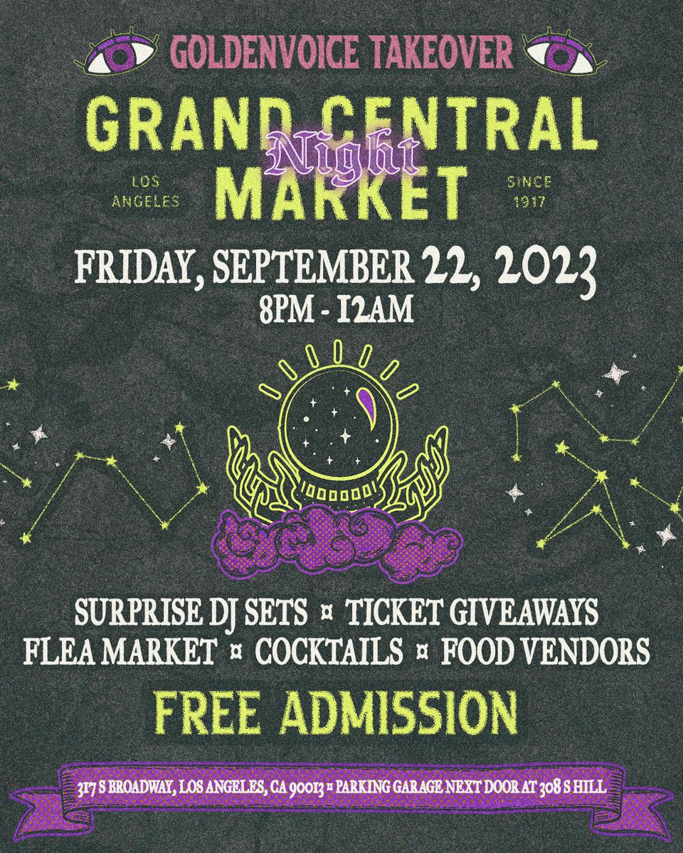 are you afraid of the dark? 🔮 Goldenvoice is taking over Grand Central Market the night of Friday, 9.22. rsvp here: partiful.com/e/pc0TyrYbHYpB…