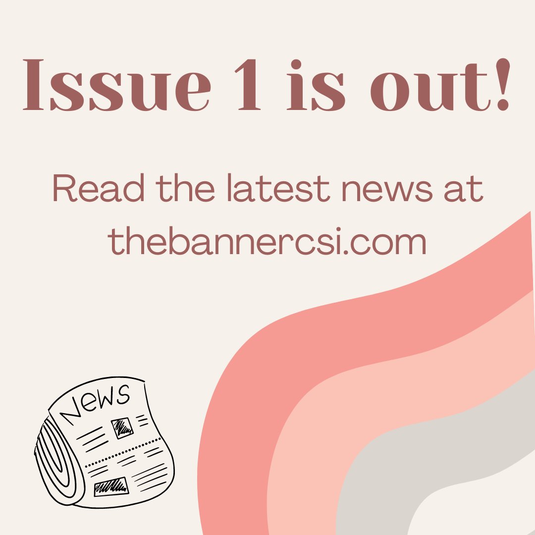 CUNY shifting from blackboard to bright space? Eerie and eye catching creative writing pieces? Oppenheimer? &amp; more!

Issue 1 is out! Read the latest on thebannercsi.com

Happy reading :)