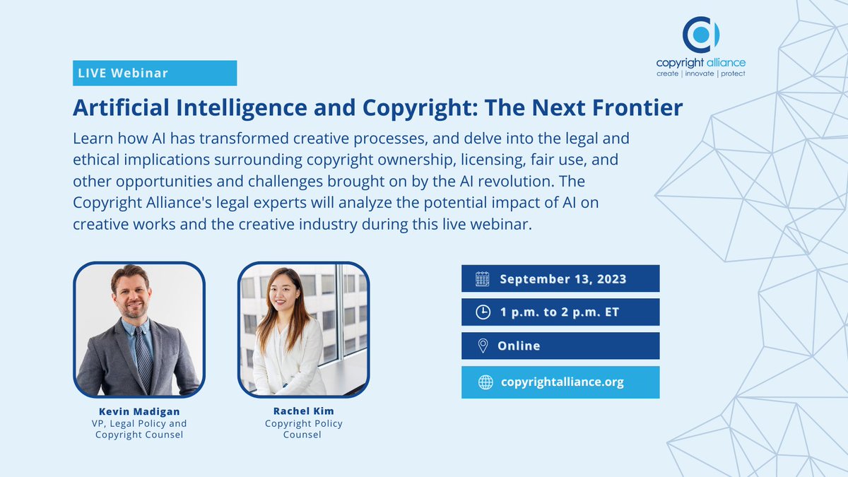 Join the Copyright Alliance and our Community Partners for ‘AI and Copyright: The Next Frontier' on Sept. 13 at 1 p.m. ET via Zoom to discuss the legal and ethical implications surrounding #AI and #copyright ownership, licensing, fair use, and more! bit.ly/3K0kzt3