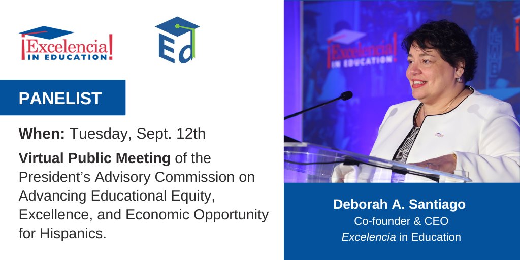 On 9/12, national expert on HSIs & @EdExcelencia's CEO, @ds_excelencia, will be a panelist for the @usedgov's @WhiteHouseHPI meeting during the Commission’s Community Testimonials, speaking on HSIs/eHSIs & topics impacting #LatinoStudentSuccess. Register→ sites.ed.gov/hispanic-initi…