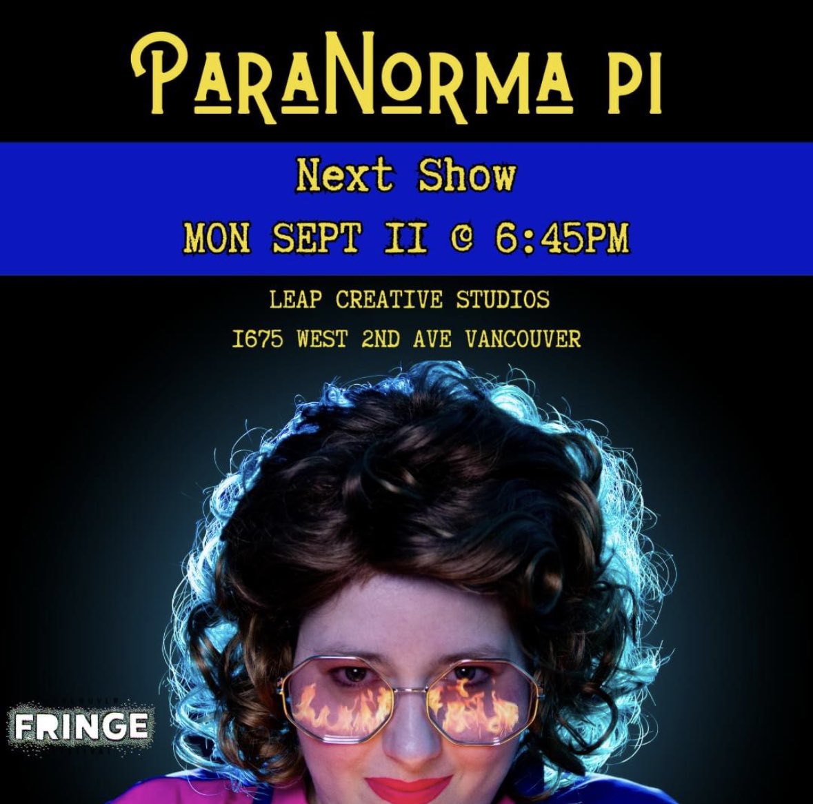 ParaNormaPI's tweet photo. @ParaNormaPI  is at @vancouverfringe! Ticket link in the bio! https://t.co/QM2pAMyx3z