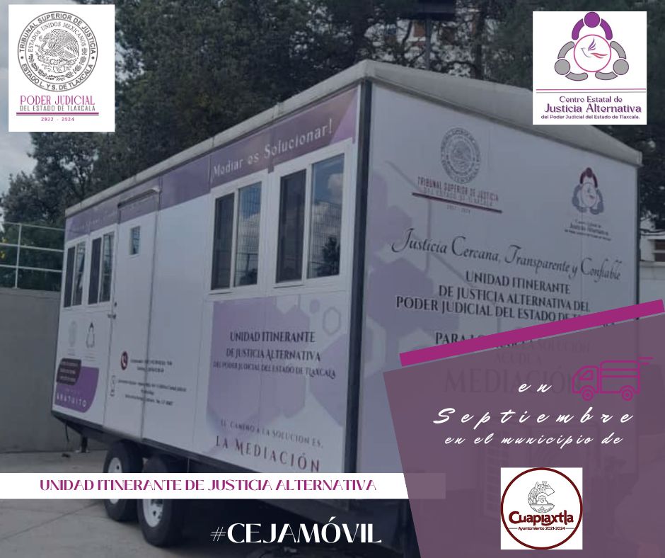 CEJA_TLAX's tweet photo. #Cuapiaxtla, el Centro Estatal de Justicia Alternativa te invita a solucionar tus controversias en materias civil, familiar, mercantil y/o vecinal, en el #CEJAmovil. #CEJA. #TSJE #MASC Ayuntamiento de Cuapiaxtla 2021-2024 🕊🚛 https://t.co/WTY9PuvAMe