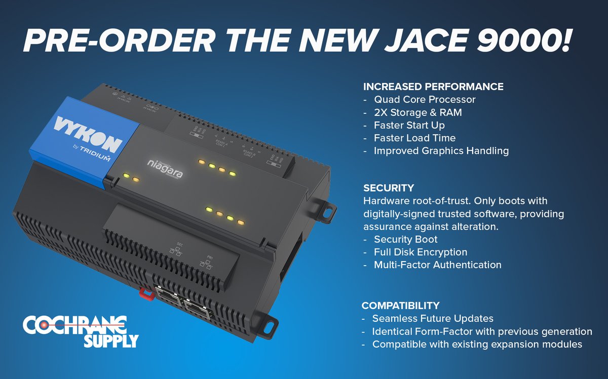 The JACE 9000 retains the compact design of the 8000, while significantly upgrading processing power, delivering enhanced responsiveness to automation commands for real-time decision-making.

Contact your Cochrane Supply sales rep to pre-order Today!
cochranesupply.com/news/tridium-a…