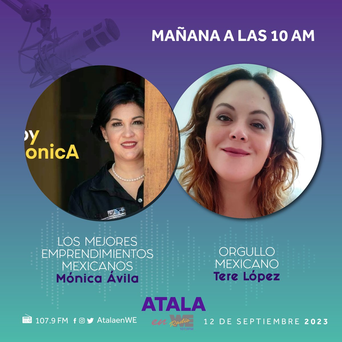 Este #Martes en #AtalaEnWE
Conoce los mejores emprendimientos mexicanos con Mónica Ávila. Además, en este mes patrio, disfrutemos del orgullo de ser mexicano con Tere López.
Sintonízanos a través de We Radio 107.9 FM