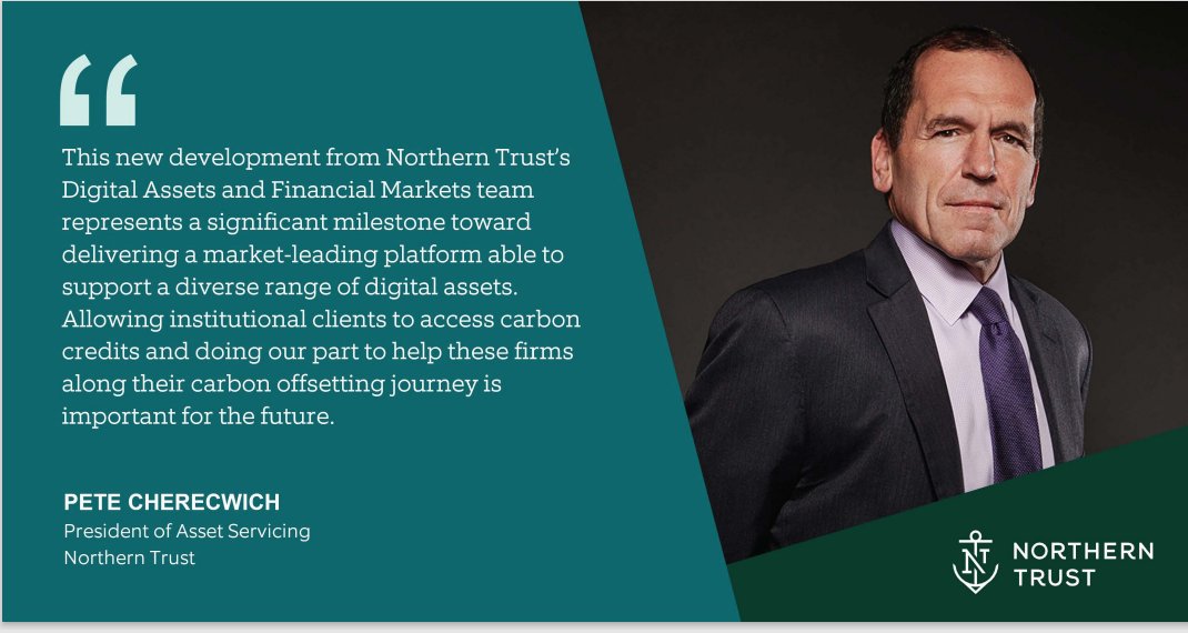 NorthernTrust's tweet photo. Pleased to announce that our Asset Servicing business has completed the first stage toward an industry-wide voluntary carbon credit ecosystem to allow institutional buyers to digitally access carbon credits from leading project developers. https://t.co/hAWuDLBg28 https://t.co/O9ntsOpsm4
