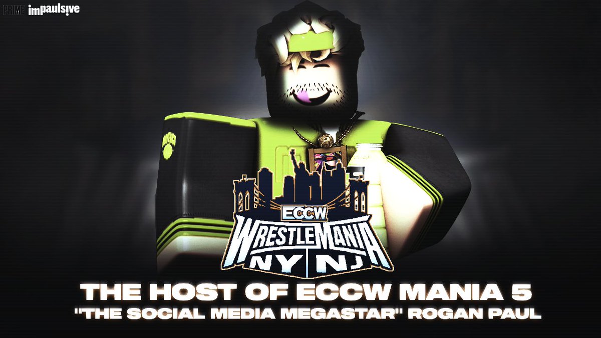 ECCWRBLX's tweet photo. 🚨OFFICIAL!🚨

As announced this past Thursday on Smackdown...

@RoganPauI is the official HOST of ECCW Wrestlemania 5!

With the grandest stage of them all in Met Life Stadium this year.. what will Paul have planned? https://t.co/GZe4bXG5s5