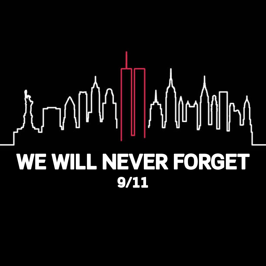 We Will Never Forget 🇺🇸