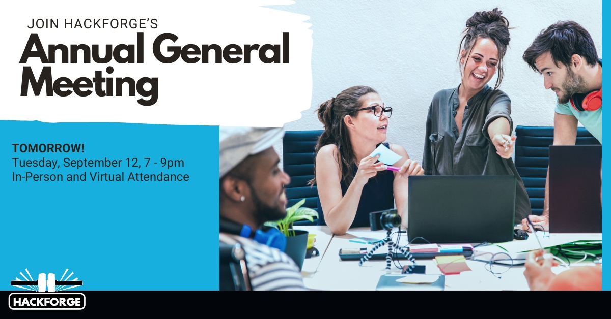 hackforge's tweet image. The AGM is tomorrow, and we hope you'll join us! L learn all about what's happening behind-the-scenes at Hackforge, and to make your voice heard on issues that impact the entire organization.
Register via Eventbrite to participate in-person or virtually: eventbrite.ca/e/hackforge-ag…
