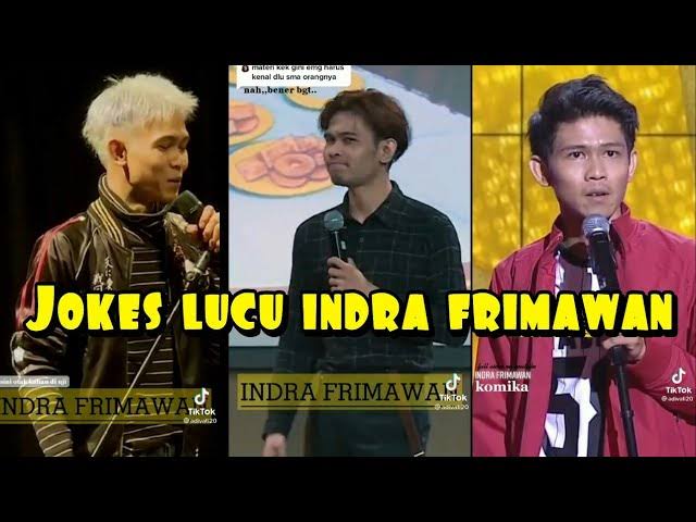 Kumpulan Jokes Lucu Indra Frimawan 🔥

Jokesnya Stand Up Comedy 😂

_ A THREAD _