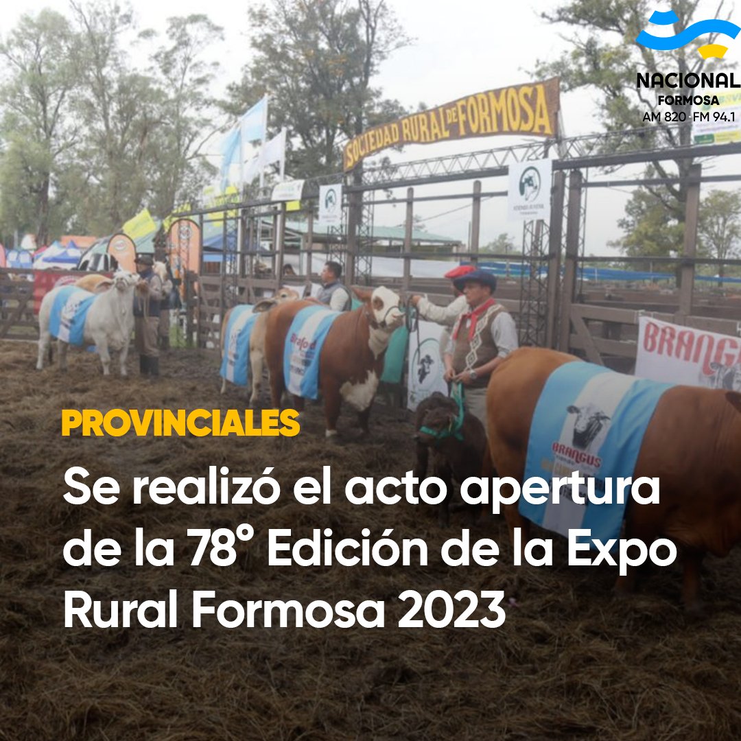 #PROVINCIALES - SE REALIZÓ EL ACTO APERTURA DE LA 78° EDICIÓN DE LA EXPO RURAL FORMOSA 2023

instagram.com/p/CxEUDXGLqP4/