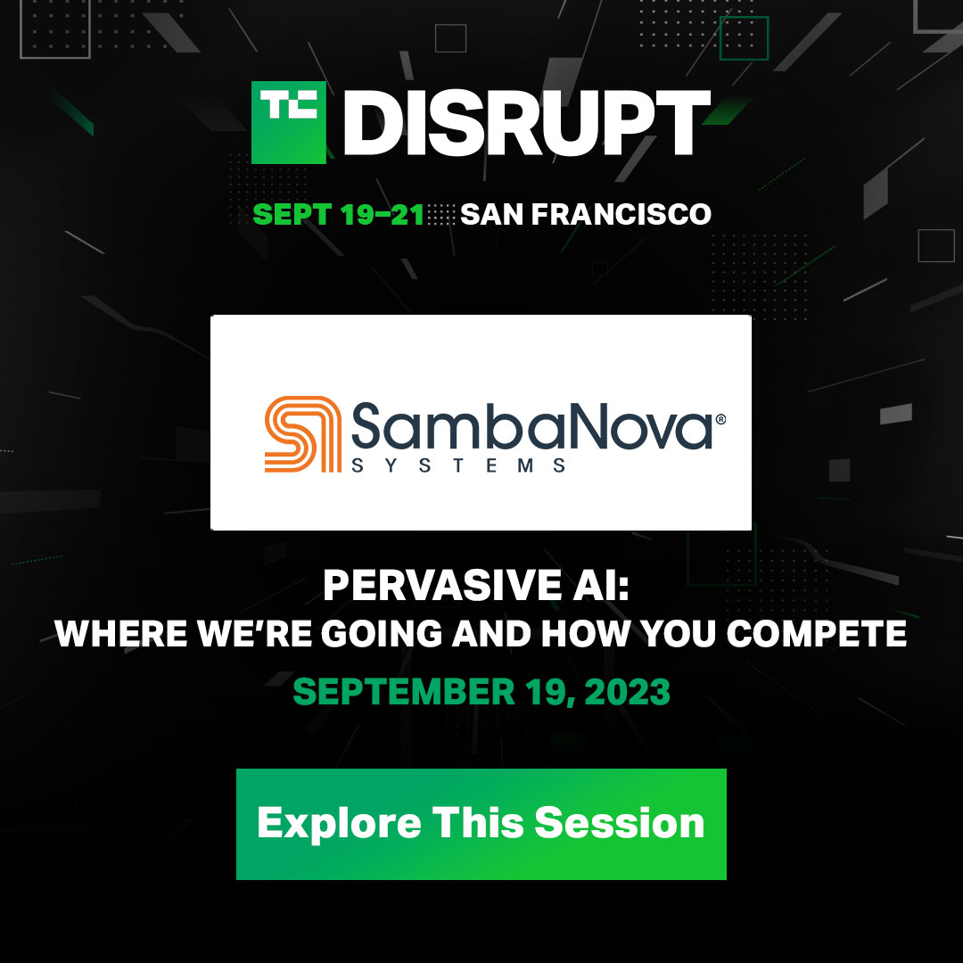Join <a href="/SambaNovaAI/">SambaNova</a> at #TCDisrupt2023 and learn where to start with your AI strategy.

Grab your passes here 👉 tcrn.ch/3s9Jsw6