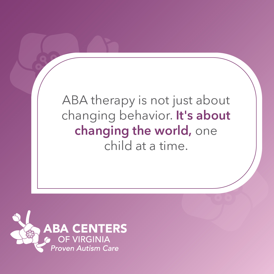 ABA therapy is not just about changing behavior. It's about changing the world, one child at a time. 

#abacentersofvirginia #mondaymotivation #abatherapyimpact #changingtheworld #onechildatatime