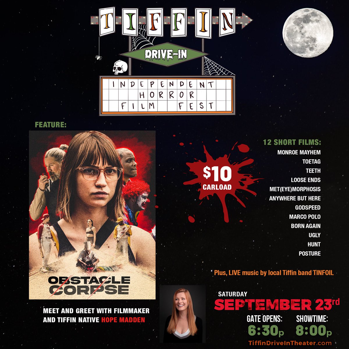 Saturday, September 23 we present the very first Tiffin Drive-In Independent Horror Film Fest!

Featuring Tiffin native Hope Madden’s feature film debut @ObstacleCorpseX

Tickets are now available:
TiffinDrive-InTheater.simpletix.com

#TiffinDriveIn #ObstacleCorpse #IndieHorror