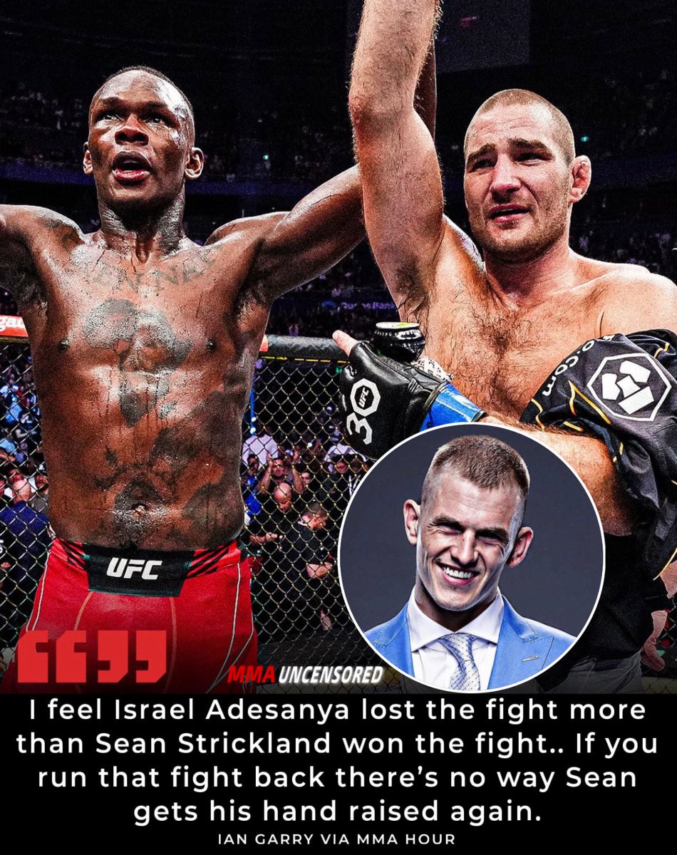 MMAUNCENSORED1's tweet photo. “I feel Israel Adesanya lost the fight more than Sean Strickland won the fight.. If you run that fight back there’s no way Sean gets his hand raised again.” 

Ian Machado Garry today on the #MMAHour 

Do you Agree w/ Ian? 

#IsraelAdesanya #SeanStrickland #MMATwitter #UFC https://t.co/wGspGgITEr