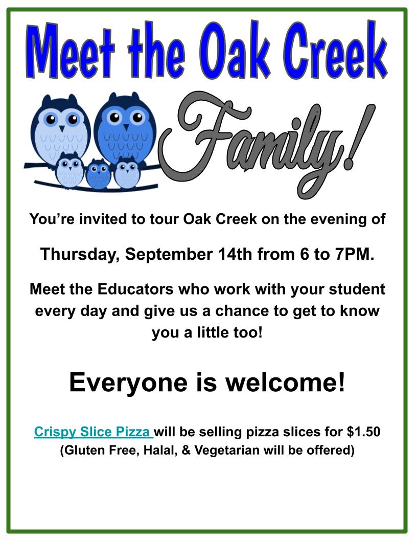 Oak Creek PS (@oakwrdsb) on Twitter photo Save the date <a href="/oakwrdsb/">Oak Creek PS</a> families! You're invited to our Meet the Family event this Thursday at 6:00pm! #CrispySlice will be on site selling pizza for dinner too! We can't wait to connect with you! #OwlCommunity Save the date <a href="/oakwrdsb/">Oak Creek PS</a> families! You're invited to our Meet the Family event this Thursday at 6:00pm! #CrispySlice will be on site selling pizza for dinner too! We can't wait to connect with you! #OwlCommunity
