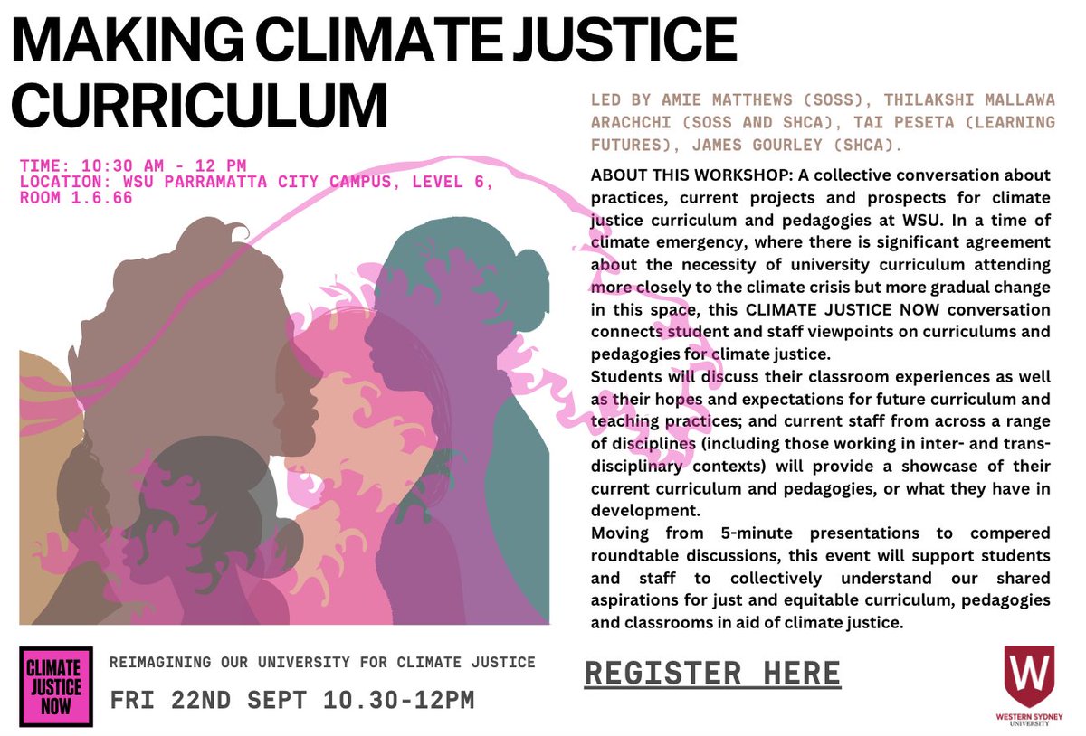 CLIMATE JUSTICE NOW📢 Join Dr. Amie Matthews, Associate Professor @tpeseta, Dr. @GourleyJ and @thilakshi_m for a collective conversation on practices, projects and pedagogies on climate justice at @westernsydneyu. Register here: eventbrite.com.au/e/climate-just…