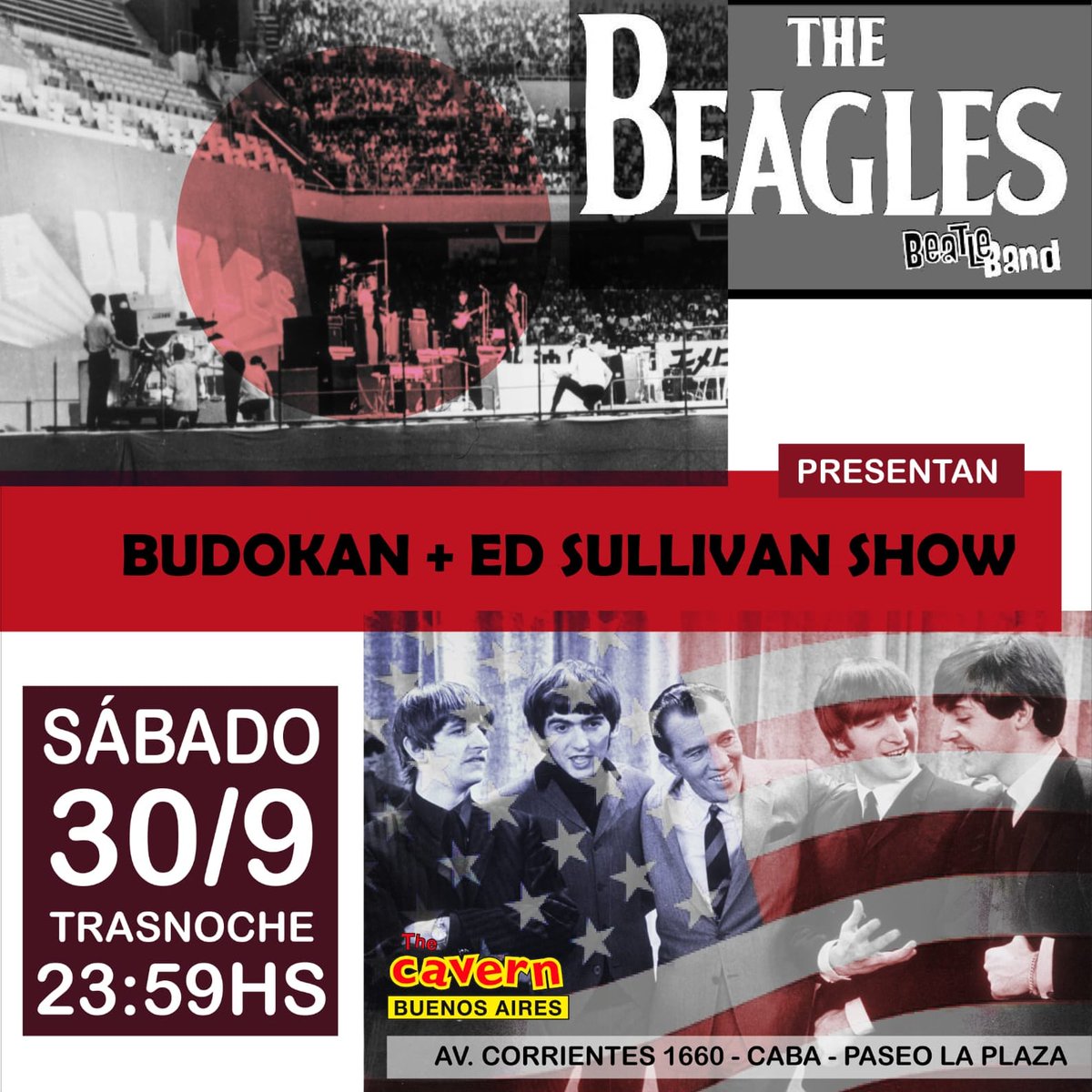 TheBeagles (@thebeaglesarg) on Twitter photo Hola Amig@s Beatlemaniac@s!!! 🎶
⚠️Sábado 30 de Septiembre 23:59hs en <a href="/thecavernba/">The Cavern Bs As</a>
📍 Av. Corrientes 1660, CABA (Paseo La Plaza)
👉Dos shows:
✨Budokan Tokio 1966
✨Ed Sullivan Show 1964/65
🎟️Entradas por PassLine $2600
(passline.com)
🎟️Entradas en puerta $3000. Hola Amig@s Beatlemaniac@s!!! 🎶
⚠️Sábado 30 de Septiembre 23:59hs en <a href="/thecavernba/">The Cavern Bs As</a>
📍 Av. Corrientes 1660, CABA (Paseo La Plaza)
👉Dos shows:
✨Budokan Tokio 1966
✨Ed Sullivan Show 1964/65
🎟️Entradas por PassLine $2600
(passline.com)
🎟️Entradas en puerta $3000.