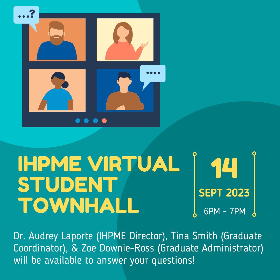 This Thursday @ 6pm, <a href="/ihpmeuoft/">IHPME</a> will be holding a virtual Student Townhall. IHPME leadership &amp; staff will be available to answer your questions! Submit your questions to ihpmegsu@studentorg.utoronto.ca &amp; check your emails for the MS Teams link.
