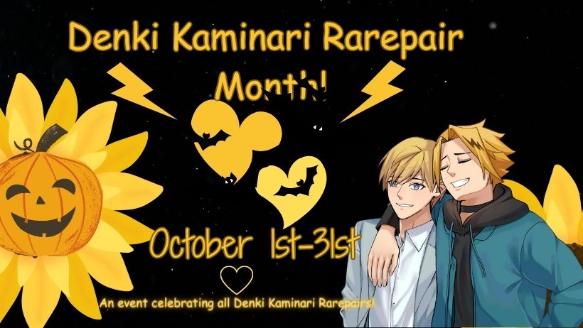 Jirou Rarepair month is over, but in answer to those who have sent dm's we are still accepting to the AO3 Collection,as well as retweeting until the start of our next event. 
For those of you who are looking forward to it, don't forget that Denki Rarepair Month begins Oct 1st!