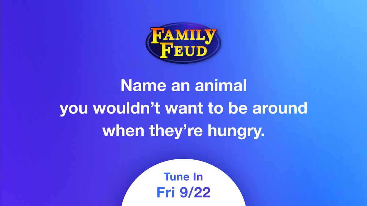 FamilyFeud's tweet photo. TOP 4 answers are on the board! 🦁👀🐯 Tune in today to find out! #FamilyFeud #SteveHarvey https://t.co/yrlXb4ZMox https://t.co/OPhqB3jT5S