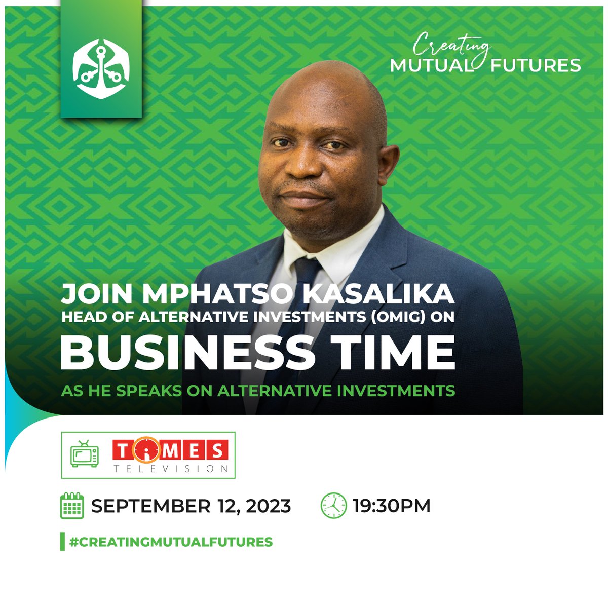 Catch Old Mutual Investment Group’s Head of Alternative Investments, Mphatso Kasalika, in Business Time program on Times Television this evening at 07:30pm as he talks on Alternative Investments.

#ResponsibleInvestment
#CreatingMutualFutures
#OldMutual