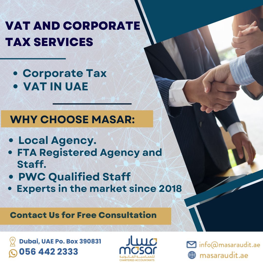 For Free Consultancy. We are Always Available for you.
📧 info@masaraudit.ae
📞+971 56 442 2333
🌐 masaraudit.ae
#taxadvisory #taxation #uaetax #taxagency #taxagent #vat #fta #uaecorporatetax #vatservices #masarcharteredaccountants